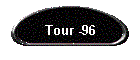 Tour -96
